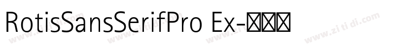 RotisSansSerifPro Ex字体转换
